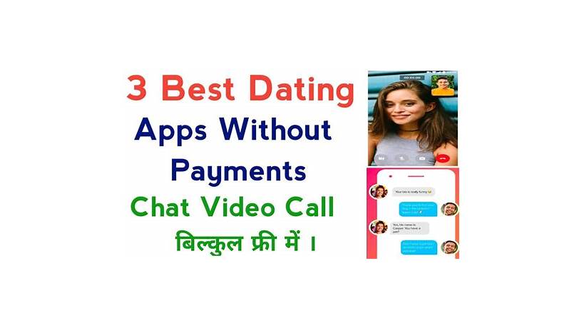 100 free dating app in india without payment